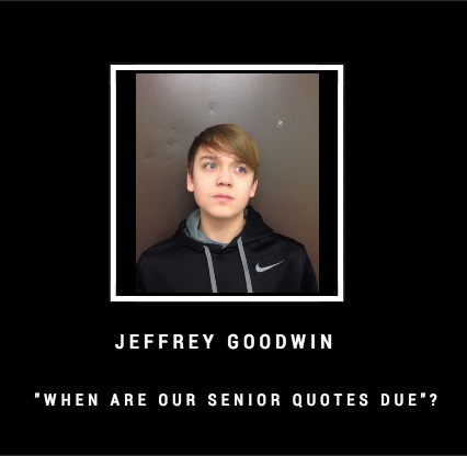 Attention Seniors: Hand in Your Senior Quote!