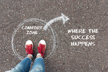 Never Be Afraid To Leave Your Comfort Zone: A Thought